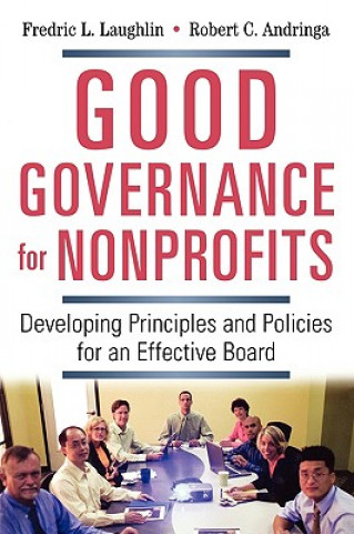 Книга Good Governance for Nonprofits Fredric L. Laughlin