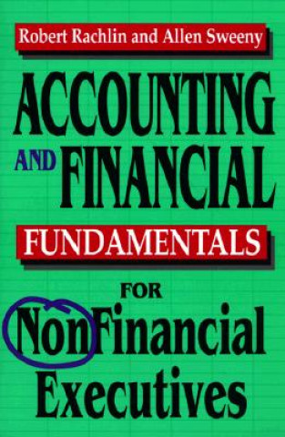 Carte Accounting and Financial Fundamentals for NonFinancial Executives David Kent Ballast
