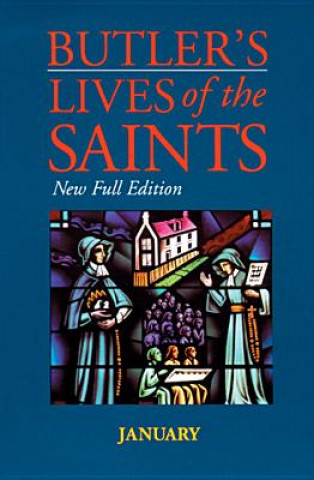 Könyv Butler's Lives of the Saints: January: New Full Edition Alban Butler