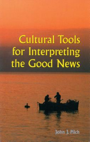 Carte Cultural Tools for Interpreting the Good News John J. Pilch