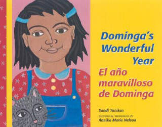 Könyv El Ano Maravilloso de Dominga/Dominga's Wonderful Year Sandi Yonikus