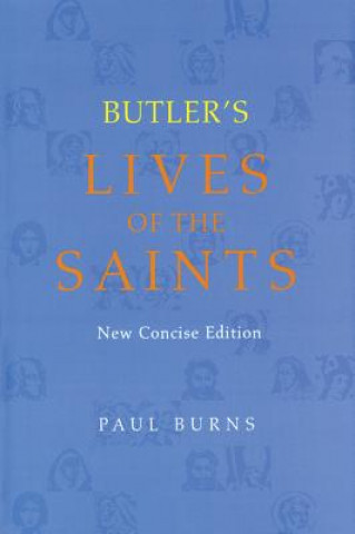 Carte Butler's Lives of the Saints Alban Butler