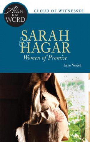 Книга Sarah & Hagar, Women of Promise Irene Nowell