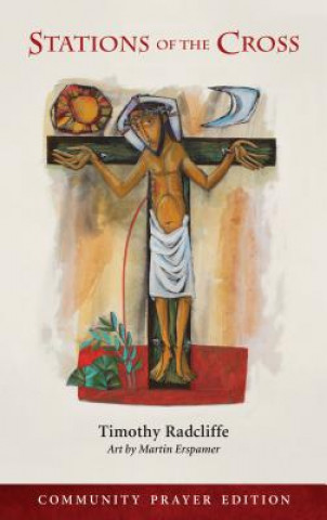 Carte Stations of the Cross: Community Prayer Edition Timothy Radcliffe