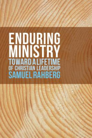 Buch Enduring Ministry Samuel D. Rahberg