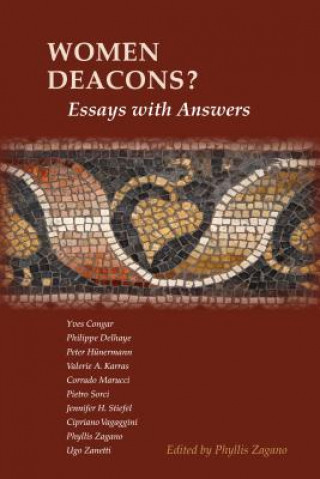 Book Women Deacons? Essays with Answers Phyllis Zagano