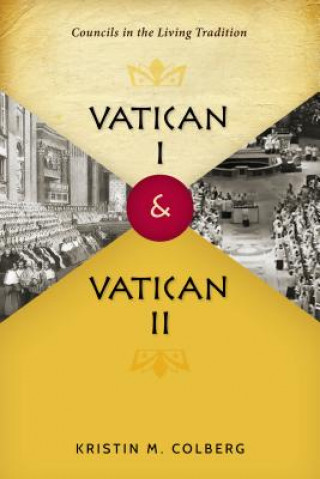 Libro Vatican I and Vatican II Kristin M. Colberg