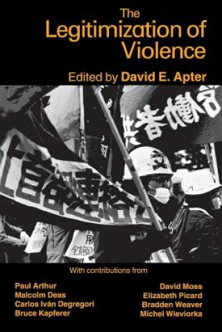 Könyv The Legitimization of Violence David E. Apter