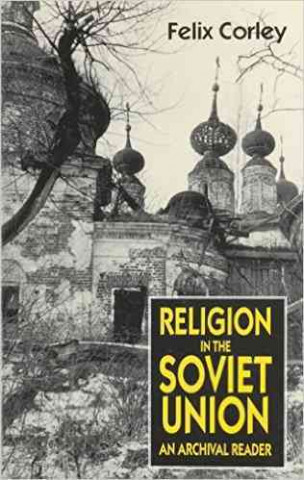 Kniha Religion in the Soviet Union: An Archival Reader Owen Fiss