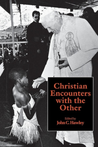 Kniha Christian Encounters with Others John C. Hawley