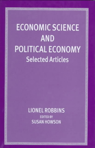 Buch Economic Science and Political Economy Lionel Robbins