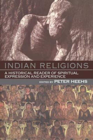 Kniha Indian Religions: A Historical Reader of Spiritual Expression and Experience Charles Darwin