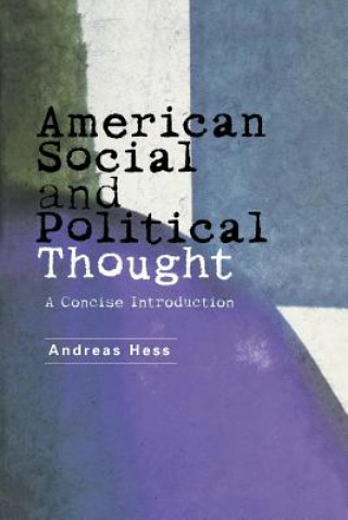Könyv American Social and Political Thought: A Reader Andreas Hess
