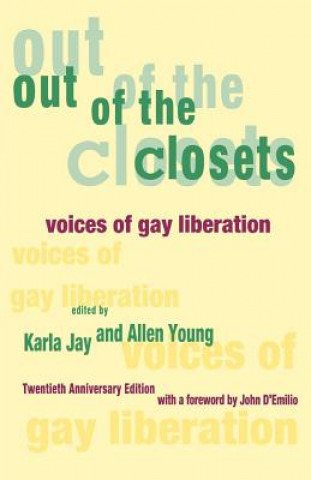 Carte Out of the Closets: Voices of Gay Liberation Stephanie Levine