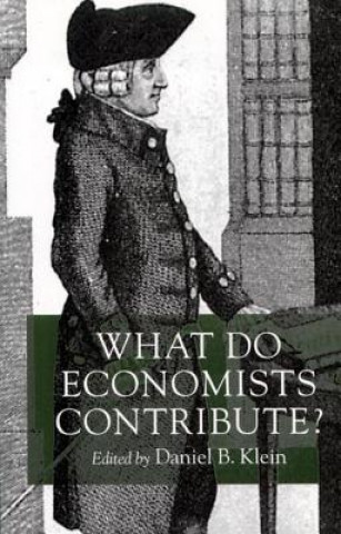 Carte What Do Economists Contribute? Daniel B. Klein