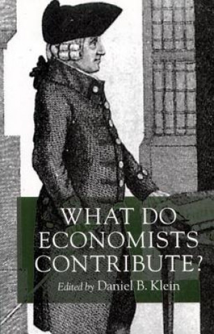 Libro What Do Economists Contribute? Daniel B. Klein