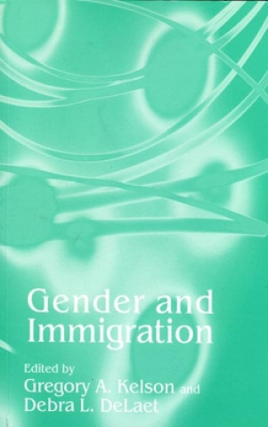 Carte Gender and Immigration Gregory A. Kelson