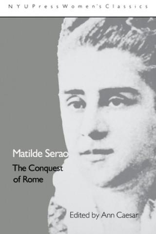 Βιβλίο Matilde Serao: 'The Conquest of Rome' Matilde Serao