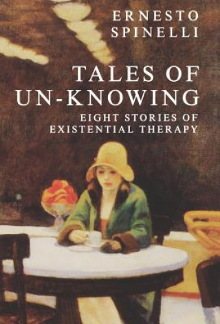 Könyv Tales of Un-Knowing Ernesto Spinelli