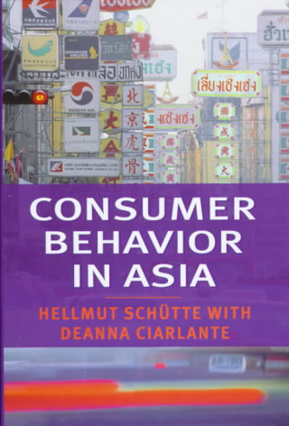 Knjiga Consumer Behavior in Asia Hellmut Schutte