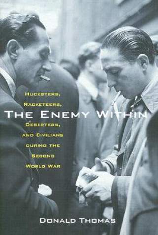 Donald Thomas The Great Underworld War The Enemy Within: Hucksters