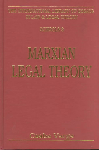 Knjiga Marxian Legal Theory Csaba Varga