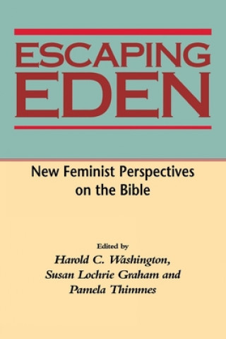 Knjiga Escaping Eden: New Feminist Perspectives on the Bible Kali Dasa