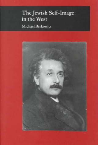 Książka The Jewish Self-Image in the West Michael Berkowitz