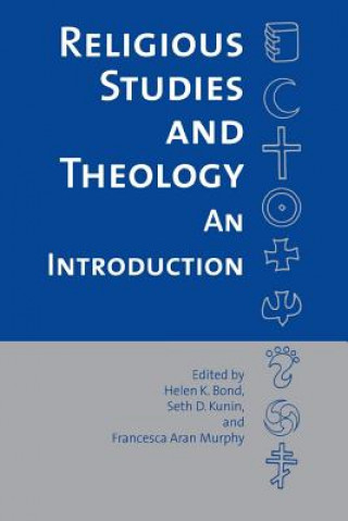 Carte Religious Studies and Theology: An Introduction Helen K. Bond