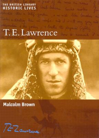 Kniha T. E. Lawrence Malcolm Brown