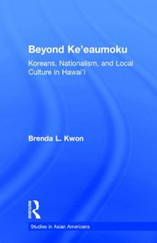 Könyv Beyond Ke'eaumoku Brenda L. Kwon