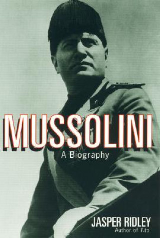 Könyv Mussolini Ridley Jasper