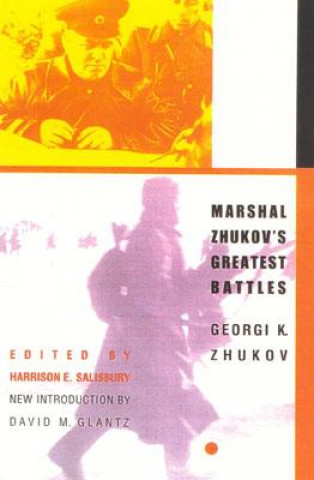 Kniha Marshal Zhukov's Greatest Battles Georgi K. Zhukov