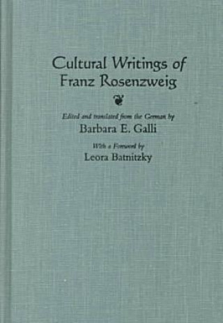Kniha Cultural Writings of Franz Rosenzweig Franz Rosenzweig