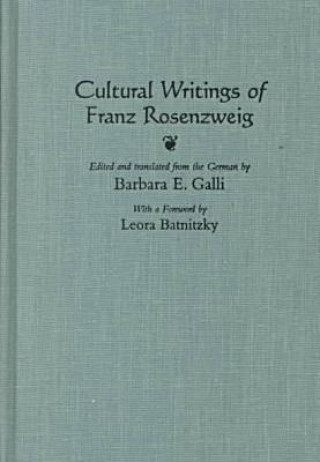 Knjiga Cultural Writings of Franz Rosenzweig Franz Rosenzweig