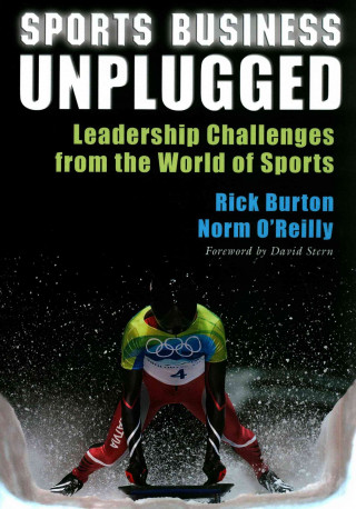 Kniha Sports Business Unplugged Rick Burton