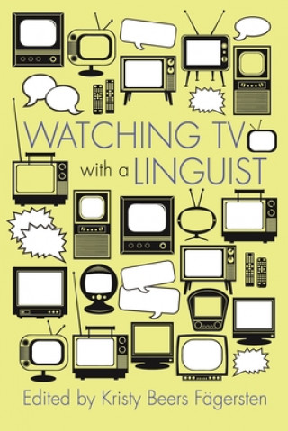 Carte Watching TV with a Linguist Kay Richardson