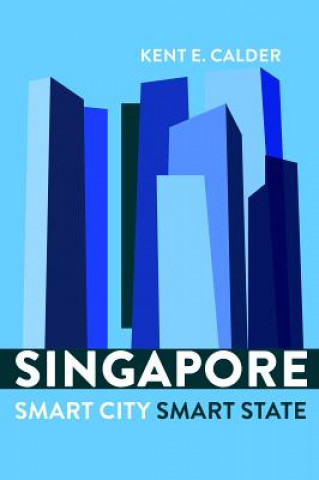 Livre Singapore Kent E. Calder