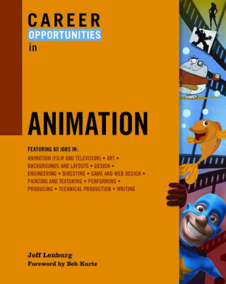 Kniha Career Opportunities in Animation Jeff Lenburg
