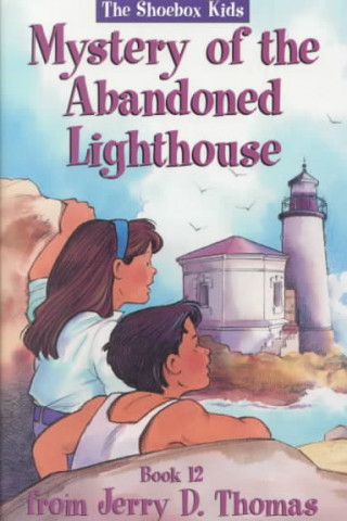 Книга The Mystery of the Abandoned Lighthouse Suzanne Grant Perdew