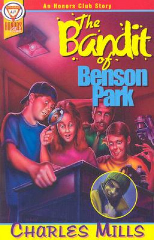 Книга The Bandit of Benson Park Charles Mills