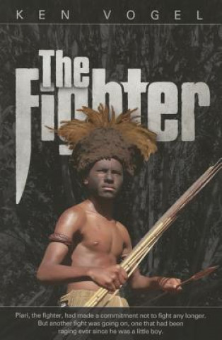 Knjiga The Fighter Ken Vogel