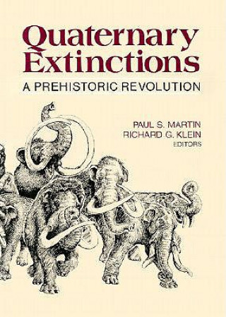 Carte Quaternary Extinctions Paul S. Martin