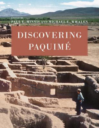 Book Discovering Paquime Paul E. Minnis