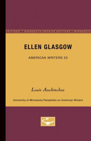 Książka Ellen Glasgow - American Writers 33: University of Minnesota Pamphlets on American Writers Louis Auchincloss