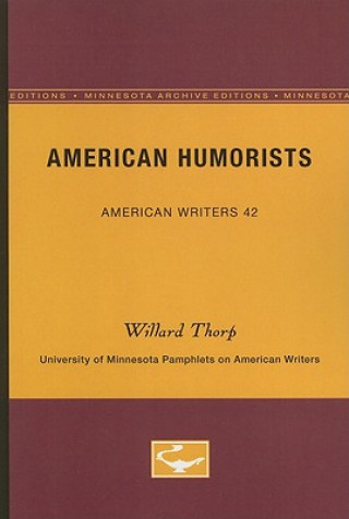Könyv American Humorists Willard Thorp
