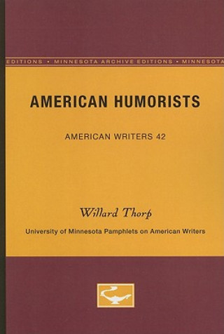 Kniha American Humorists Willard Thorp