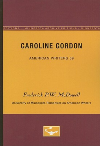 Buch Caroline Gordon Frederick P. W. McDowell