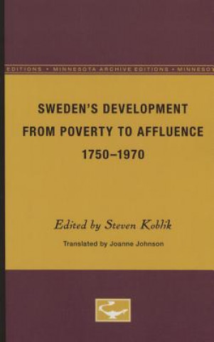 Kniha Sweden's Development from Poverty to Affluence, 1750-1970 Steven Koblik