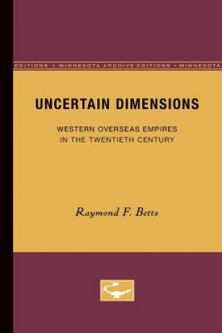 Kniha Uncertain Dimensions Raymond F. Betts